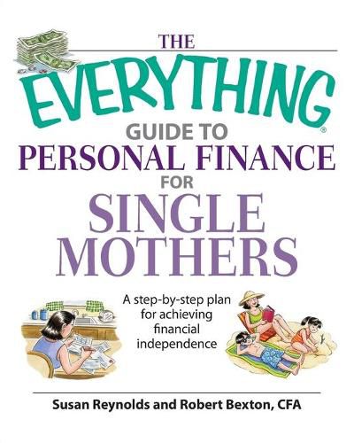 Cover image for The Everything Guide to Personal Finance for Single Mothers Book: A Step-by-Step Plan for Achieving Financial Independence