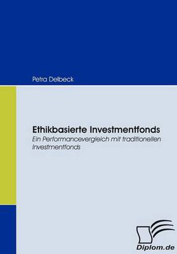 Cover image for Ethikbasierte Investmentfonds: Ein Performancevergleich mit traditionellen Investmentfonds