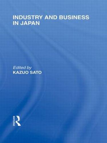 Cover image for Industry and Business in Japan
