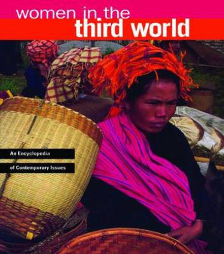 Cover image for Women in the Third World: An Encyclopedia of Contemporary Issues