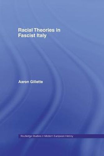 Cover image for Racial Theories in Fascist Italy