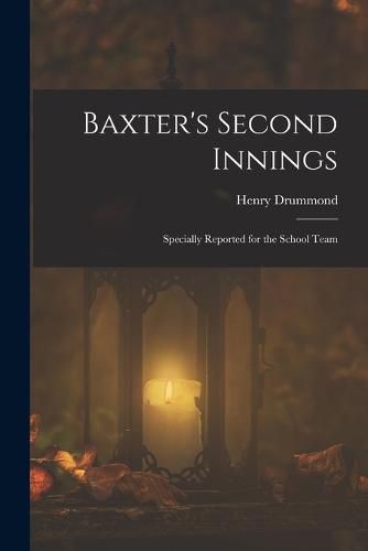 Cover image for Baxter's Second Innings