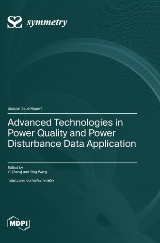 Cover image for Advanced Technologies in Power Quality and Power Disturbance Data Application