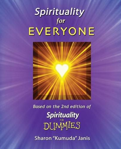 Cover image for Spirituality For EVERYONE: Based on the 2nd Edition of Spirituality for DUMMIES