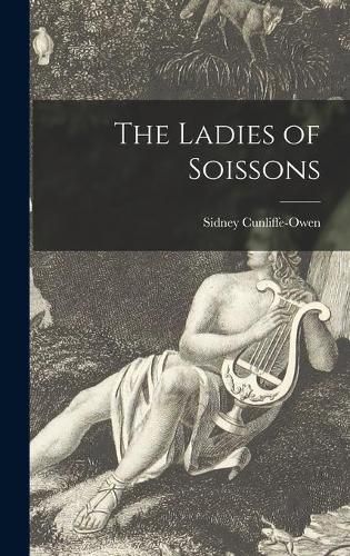 Cover image for The Ladies of Soissons