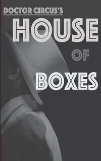 Cover image for House of Boxes