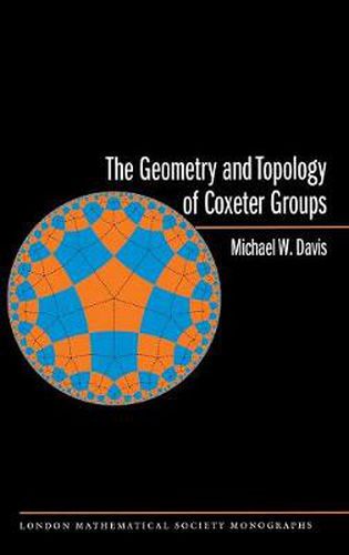 Cover image for The Geometry and Topology of Coxeter Groups