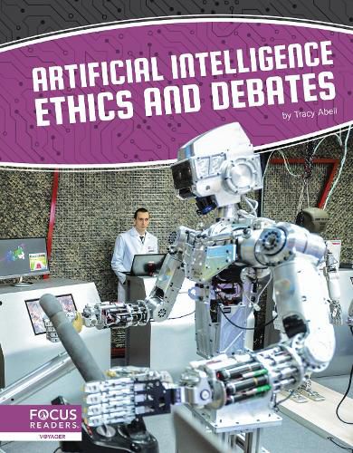 Artificial Intelligence: Artificial Intelligence Ethics and Debates