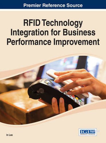 Cover image for RFID Technology Integration for Business Performance Improvement