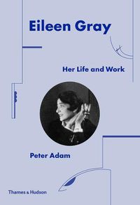 Cover image for Eileen Gray: Her Life and Work