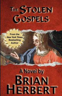 Cover image for The Stolen Gospels: Book 1 of The Stolen Gospels