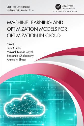 Cover image for Machine Learning and Optimization Models for Optimization in Cloud