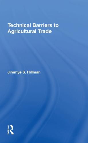 Technical Barriers to Agricultural Trade