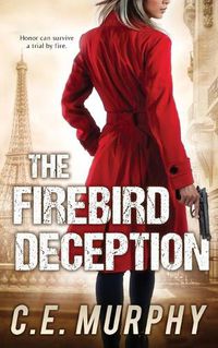 Cover image for The Firebird Deception: Author's Preferred Edition