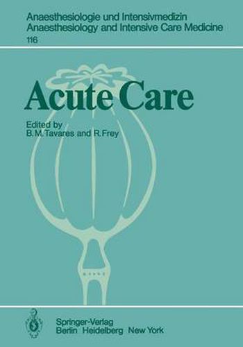 Cover image for Acute Care: Based on the Proceedings of the Sixth International Symposium on Critical Care Medicine