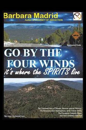 Cover image for Go by the Four Winds: It's Where the Spirits Live