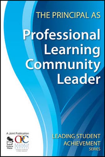 Cover image for The Principal as Professional Learning Community Leader