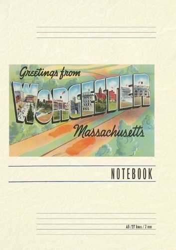Cover image for Vintage Lined Notebook Greetings from Worcester, Massachusetts