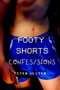 Cover image for Footy Shorts Confessions