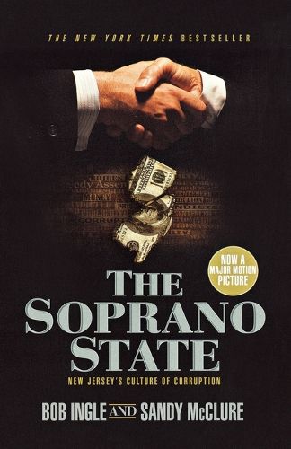 Cover image for The Soprano State: New Jersey's Culture of Corruption