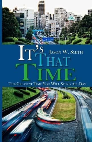 It's That Time: The Greatest Time You Will Spend All Day