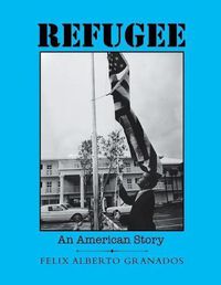 Cover image for Refugee: An American Story
