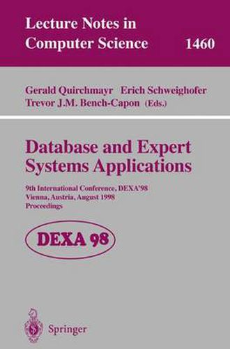 Cover image for Database and Expert Systems Applications: 9th International Conference, DEXA'98, Vienna, Austria, August 24-28, 1998, Proceedings