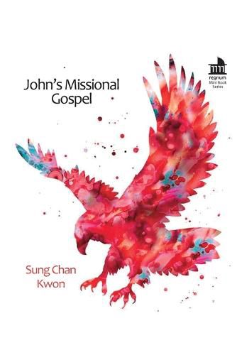 Cover image for John's Missional Gospel