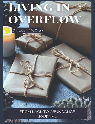 Cover image for Living in Overflow: From Lack to Abundance Journal