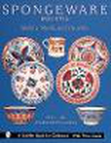 Cover image for Spongeware: 1835-1935 - Makers, Marks and Patterns