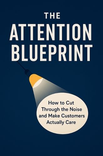 Cover image for The Attention Blueprint