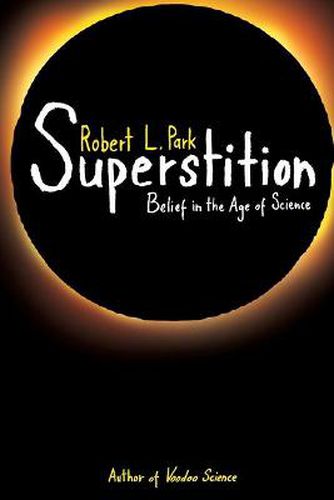 Cover image for Superstition: Belief in the Age of Science