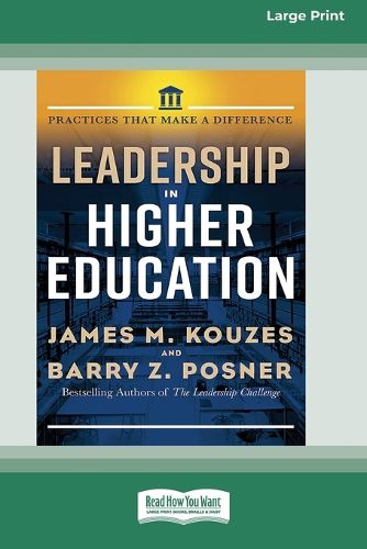 Cover image for Leadership in Higher Education: Practices That Make A Difference [Standard Large Print 16 Pt Edition]