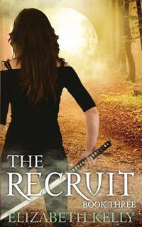 Cover image for The Recruit: (Book Three)