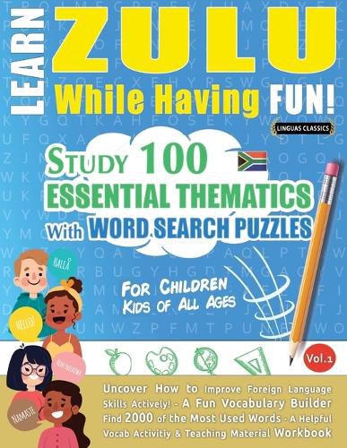 Cover image for Learn Zulu While Having Fun! - For Children