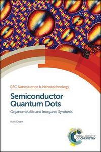 Cover image for Semiconductor Quantum Dots: Organometallic and Inorganic Synthesis