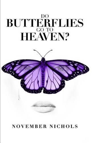 Cover image for Do Butterflies Go to Heaven?