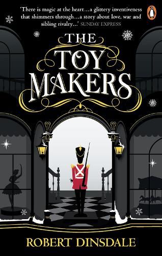 The Toymakers: Dark, enchanting and utterly gripping