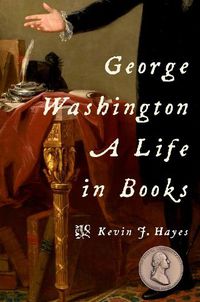 Cover image for George Washington: A Life in Books