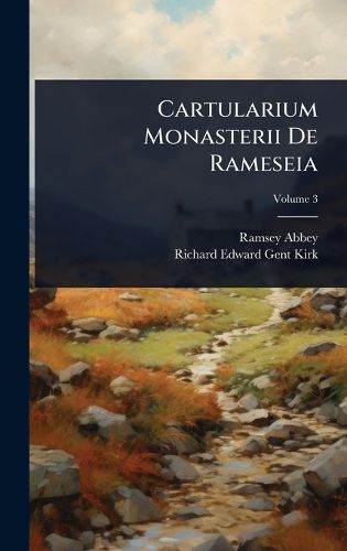 Cover image for Cartularium Monasterii De Rameseia