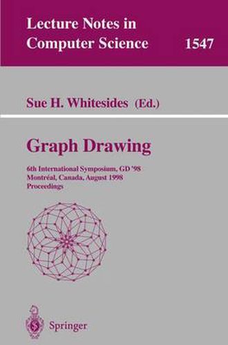 Cover image for Graph Drawing: 6th International Symposium, GD '98 Montreal, Canada, August 13-15, 1998 Proceedings
