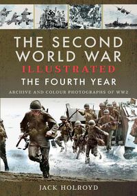 Cover image for The Second World War Illustrated: The Fourth Year