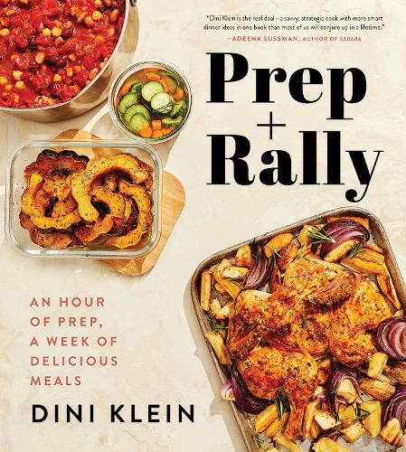 Cover image for Prep And Rally: An Hour of Prep, A Week of Delicious Meals