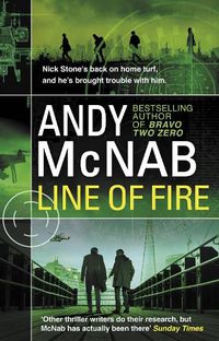 Cover image for Line of Fire: (Nick Stone Thriller 19)