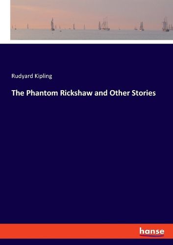 Cover image for The Phantom Rickshaw and Other Stories