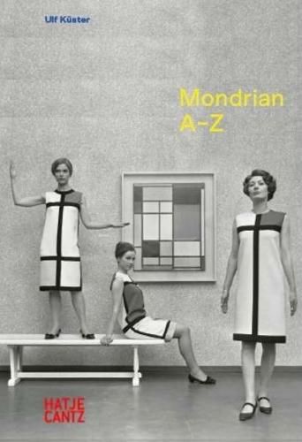 Cover image for Piet Mondrian: A-Z