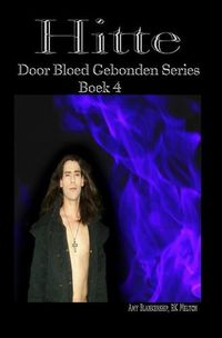 Cover image for Hitte: Door Bloed Gebonden Serie boek 4