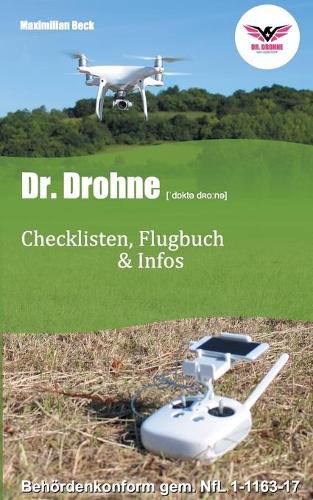 Cover image for Dr. Drohne - Checklisten, Flugbuch & Infos: Checklisten, Flugbuch & Infos