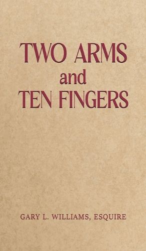 Cover image for Two Arms and Ten Fingers