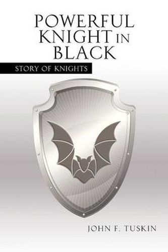 Cover image for Powerful Knight in Black: Story of Knights